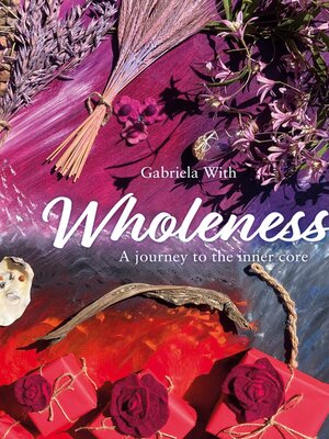 cover image of Wholeness